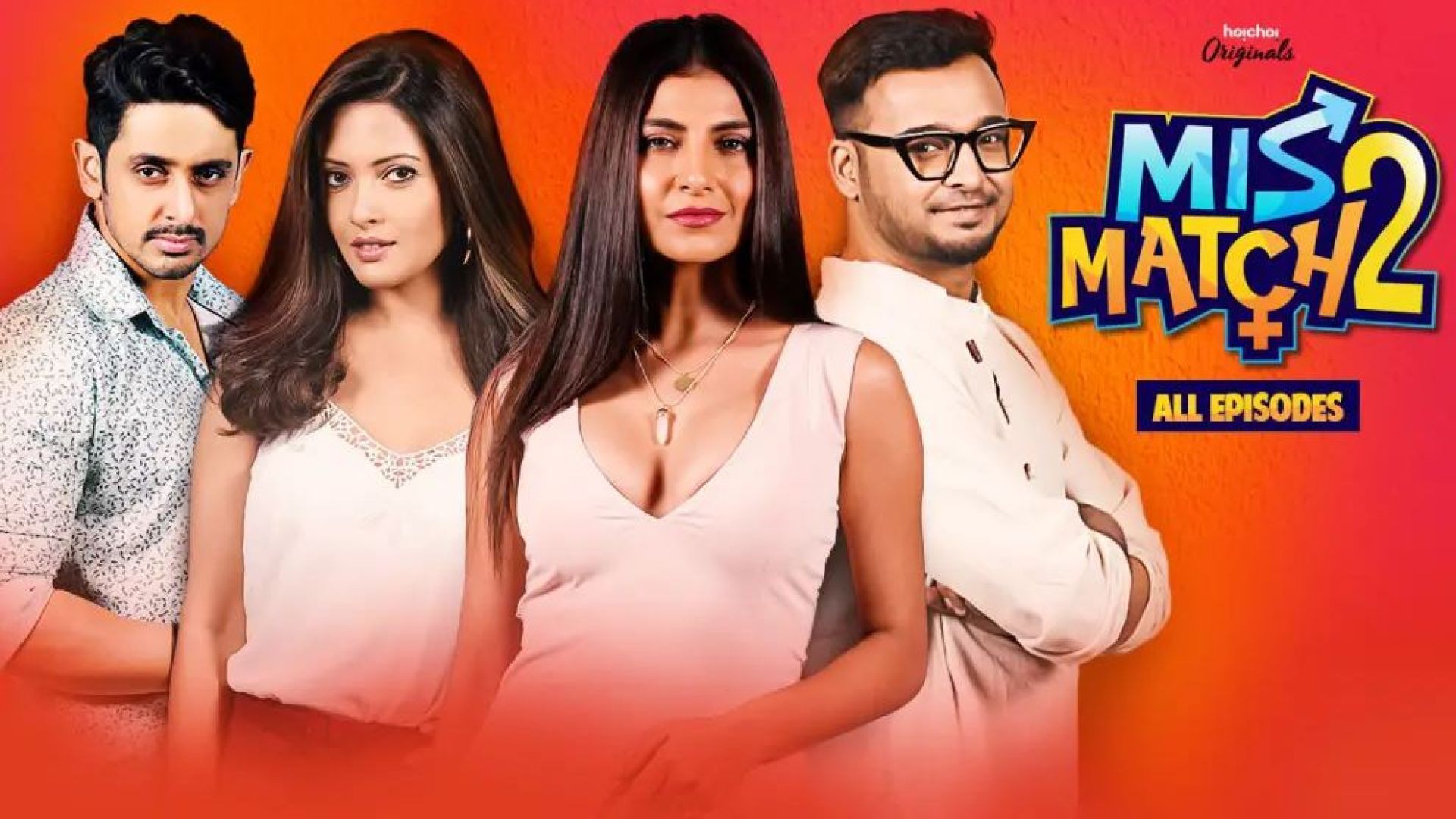 Mismatch (2019) Season 2 Complete Dual Audio [Bangla-Hindi] WEB-DL 720p