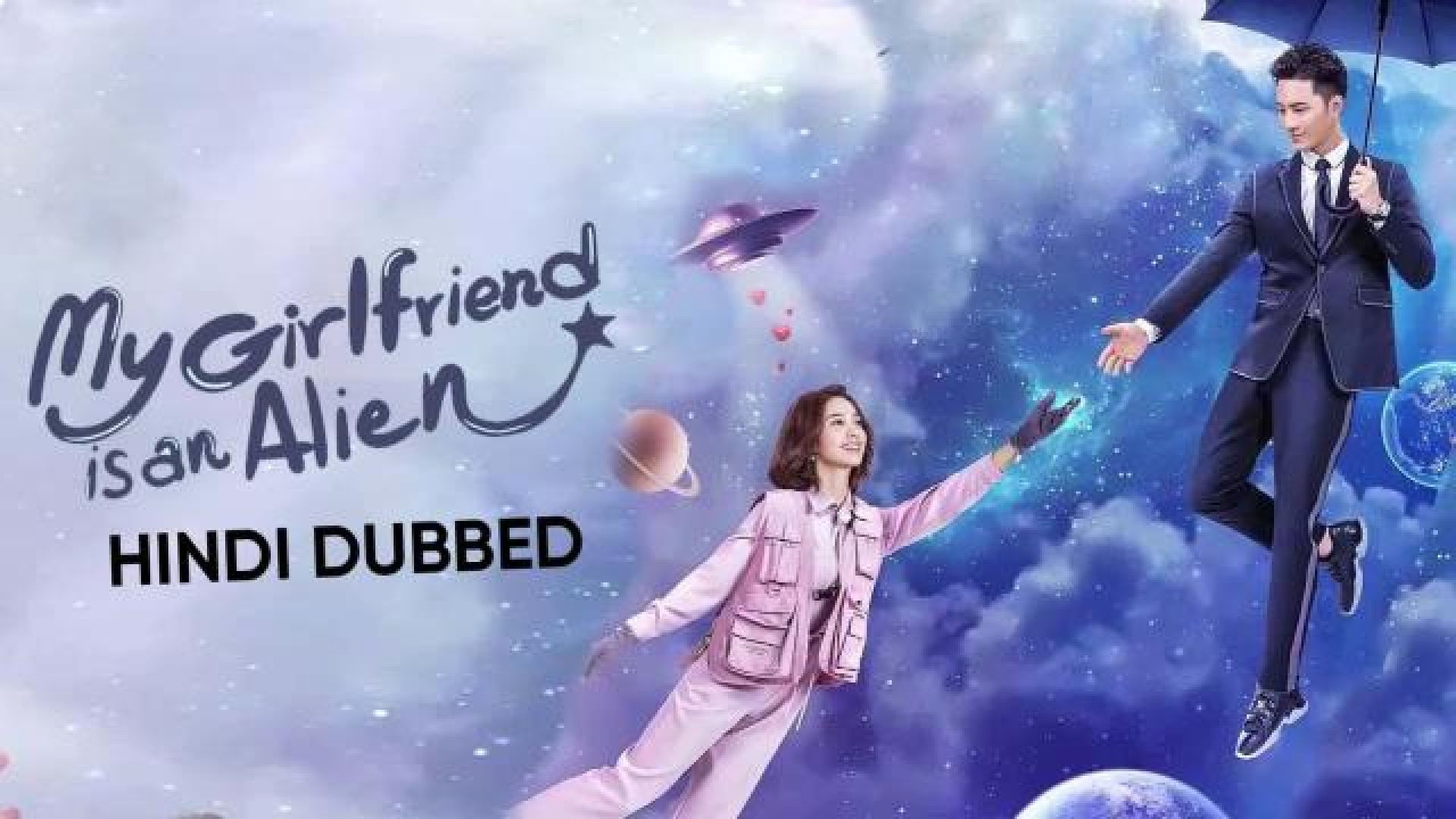 My Girlfriend is an Alien (2019) S01 Complete Hindi Dubbed WEB-DL 720p