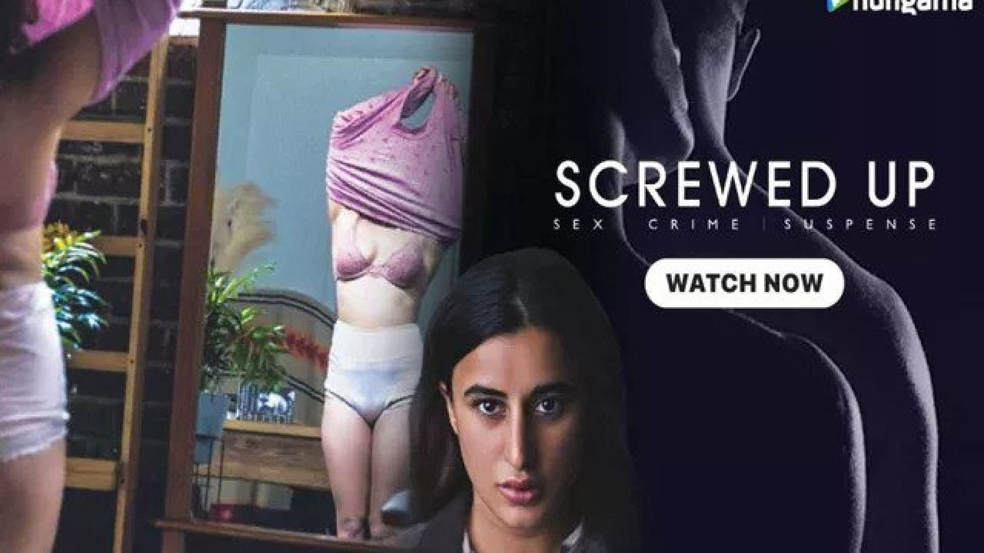 Screwed Up (2023) S01 Hindi Hungama WEB-DL 480P