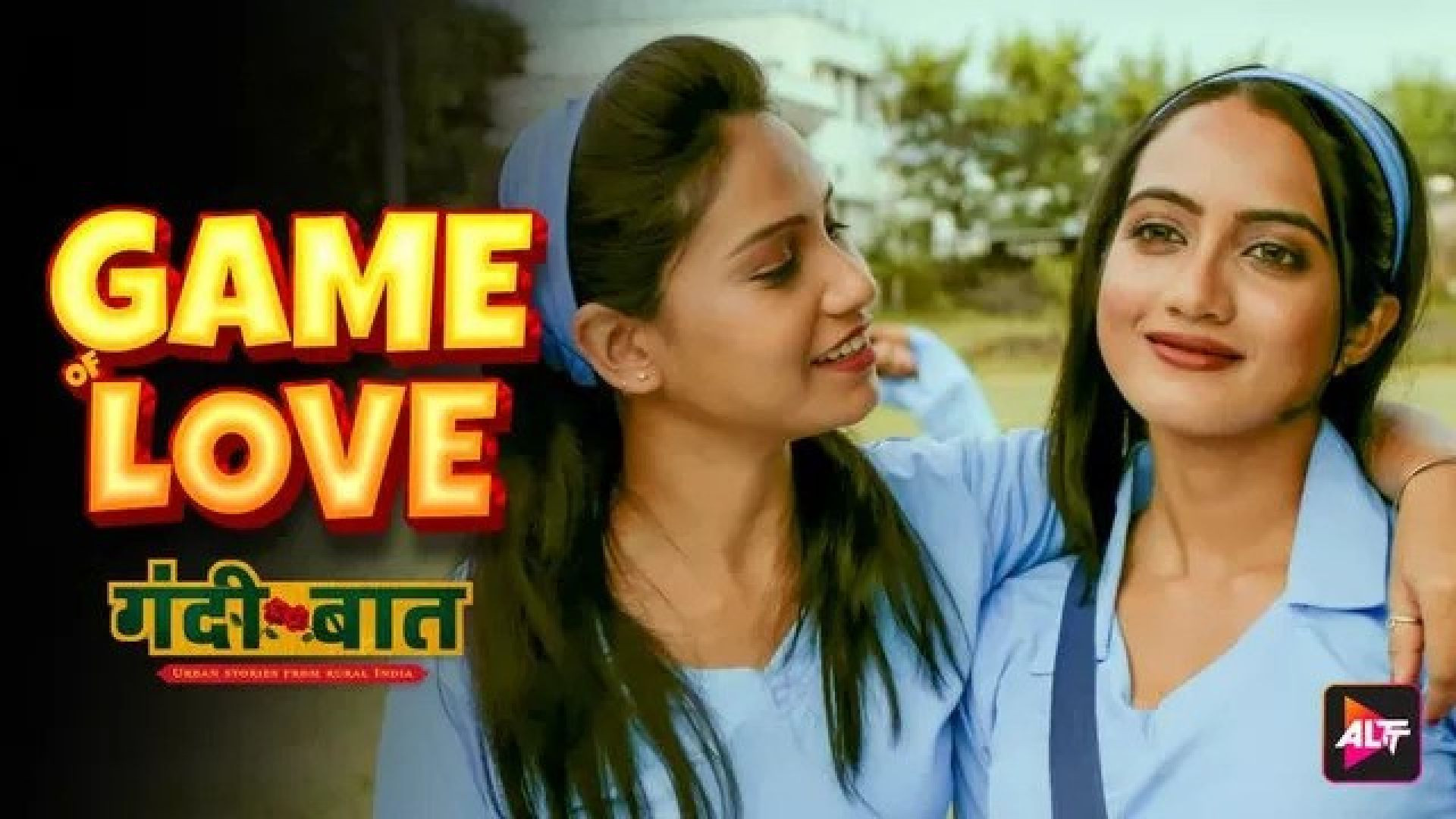 Gandii Baat-Game Of Love (2020) S05 Hindi AltBalaji WEB-DL 720P