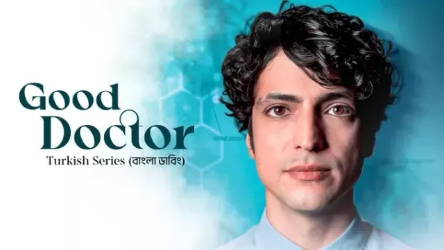 Good Doctor (2025) S01E106-115 Bengali Dubbed ORG DP WEB-DL