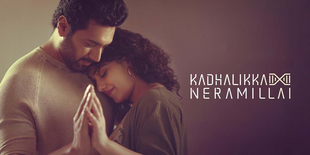 Kadhalikka Neramillai (2025) Dual Audio [Hindi-Tamil] WEB-DL 720p