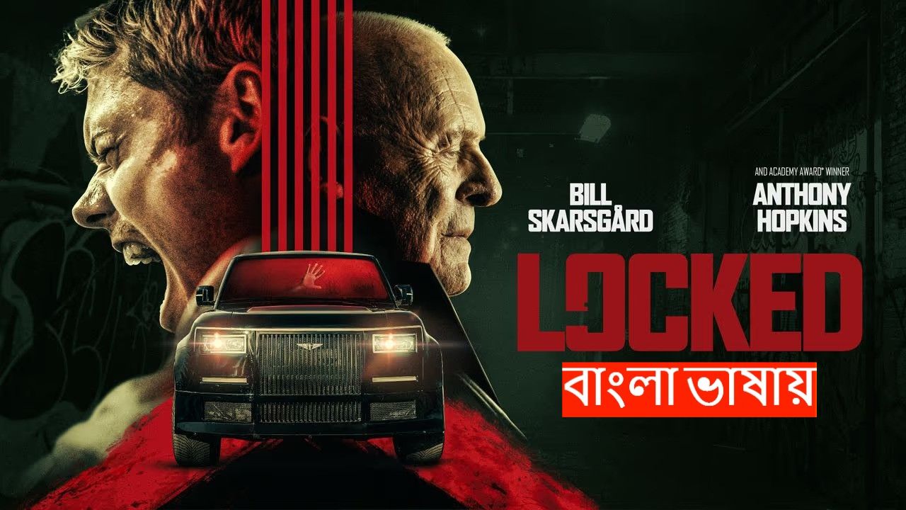 Locked (2025) Bengali Dubbed HQ WEB-DL 720P